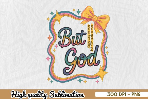But God Inspirational Quote Graphics for Crafts