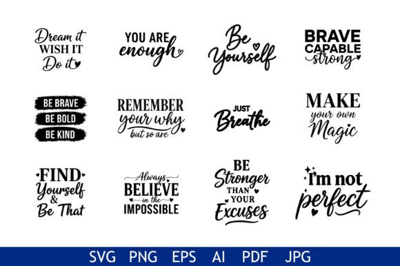 Inspirational Motivational Quote Graphics for Crafts & Content