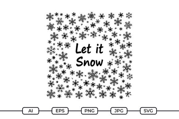 Let It Snow SVG Design for Crafts and Graphics
