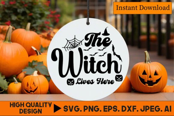 The Witch Lives Here Halloween SVG Graphics