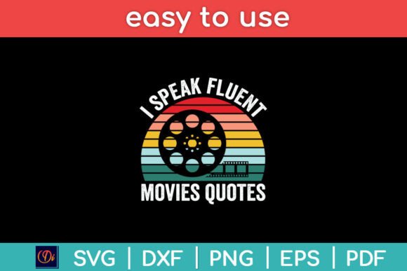 Vintage Retro I Speak Fluent Movie Quote Graphics for Crafts
